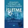 Kavram Yöntem ve Fonksiyonlarla İşletme