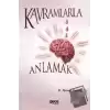 Kavramlarla Anlamak