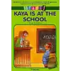 Kaya Is At The School Stage 1