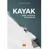 Kayak - Tarihi Ve Güvenlik Uygulamaları