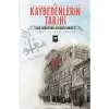 Kaybedenlerin Tarihi