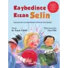 Kaybedince Kızan Selin