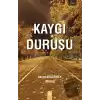 Kaygı Duruşu