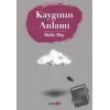 Kaygının Anlamı