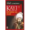 Kayı 1 - Ertuğrulun Ocağı