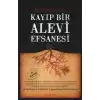 Kayıp Bir Alevi Efsanesi