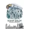 Kayıp Gelin - Sherlock Holmes