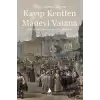 Kayıp Kentten Manevi Vatana