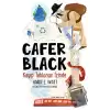 Kayıp Tablonun İzinde - Cafer Black 1