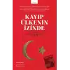 Kayıp Ülkenin İzinde