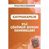 Kaymakamlık 5’li Çözümlü Hukuk Denemeleri