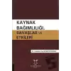 Kaynak Bağımlılığı Savaşlar ve Etkileri