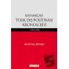 Kaynakçalı Türk Dış Politikası Kronolojisi