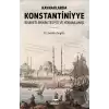 Kaynaklarda Konstantiniyye Rivayetlerinin Tespiti Ve Yorumlanışı