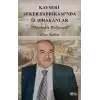 Kayseri Şeker Fabrikası’nda İz Bırakanlar “Bayraklı Belgeseli”