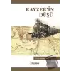 Kayzer’in Düşü