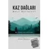 Kaz Dağları Nasıl Kurtulur?