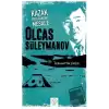 Kazak Bozkırındaki Meşale: Olcas Süleymanov