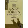 Kazak Türkçesi Bibliyografyası Cilt: 1