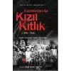 Kazakistan’da Kızıl Kıtlık (1929-1933)