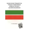 Kazan-Tatar Türkçesi ile Türkiye Türkçesinde Görülen Yalancı Eş Değer Kelimeler