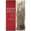 Kazım Çavuş Savaş ve Mücadele Yılları