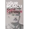 Kazım Karabekir Anlatıyor