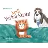 Kedi Yerimi Kaptı!