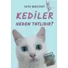 Kediler Neden Tatlıdır?