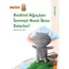 Kedimi Ağaçtan İnmeye Nasıl İkna Ederim?