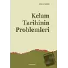 Kelam Tarihinin Problemleri