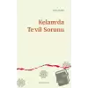 Kelam’da Te’vil Sorunu