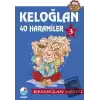 Keloğlan 3 - 40 Haramiler