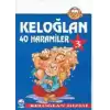 Keloğlan 3 - 40 Haramiler