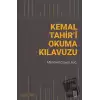 Kemal Tahir’i Okuma Kılavuzu