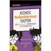 Kendi Robotlarınızı Yapın