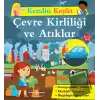 Kendin Keşfet - Çevre Kirliliği ve Atıklar