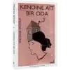 Kendine Ait Bir Oda