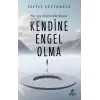 Kendine Engel Olma