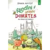 Kendini Arayan Domates 4