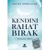 Kendini Rahat Bırak