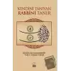 Kendini Tanıyan Rabbni Tanır