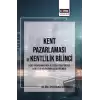 Kent Pazarlaması ve Kent Bilinci