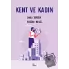 Kent ve Kadın