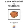 Kent Yönetimi ve Politikası