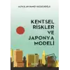 Kentsel Riskler ve Japonya Modeli