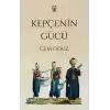 Kepçenin Gücü