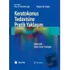 Keratokonus Tedavisine Pratik Yaklaşım