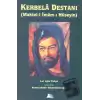 Kerbala Destanı (Maktel-i İmam-ı Hüseyin)