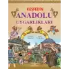 Keşfedin Anadolu Uygarlıkları (Ciltli)